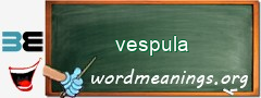 WordMeaning blackboard for vespula